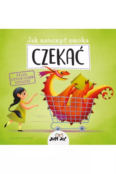 Jak nauczy� smoka czeka�