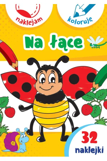 Na ��ce. Naklejam i koloruj� - Aleksander Ma�ecki