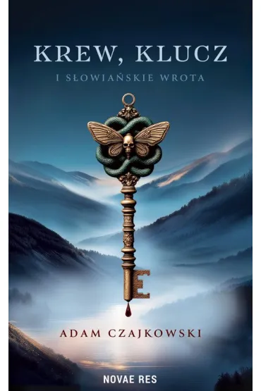 Krew, Klucz i S�owia�skie Wrota - Czajkowski Adam