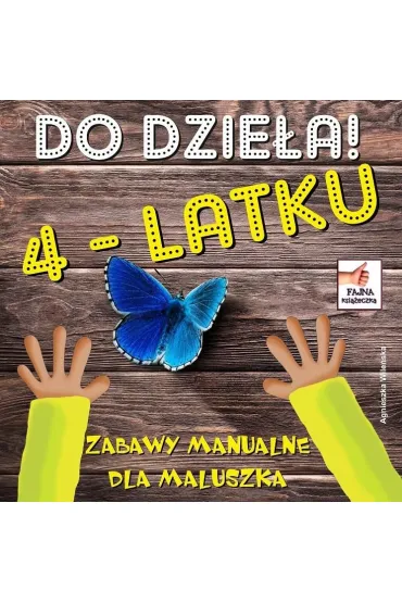 Do dzie�a 4 latku - Agnieszka Wile�ska