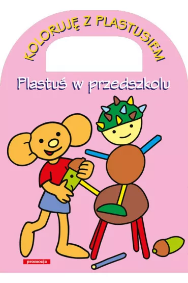 Koloruj� z Plastusiem. Plastu� w przedszkolu