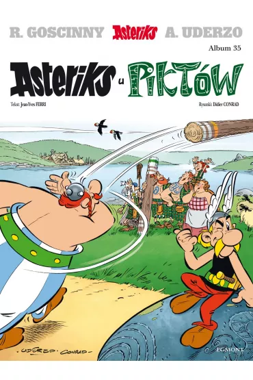 Asteriks u Pikt�w. Asteriks. Album 35 - Didier Conrad, Jean-Yves Ferri