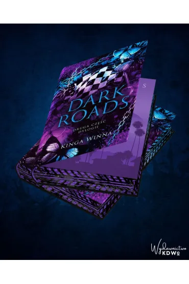Dark Roads. Tom 2 (barwione brzegi) - Kinga  Winna