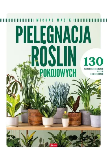 Piel�gnacja ro�lin pokojowych
