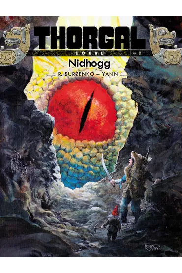 Nidhogg. Thorgal. Louve. Tom 7 - Roman Surenko, Yann Le Pennetier