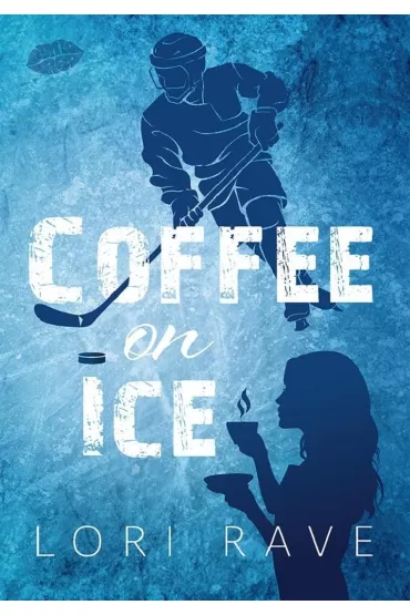 Coffee on Ice - Lori  Rave