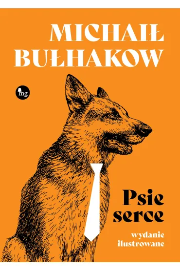 Psie serce (wydanie ilustrowane) - Michai� Bu�hakow