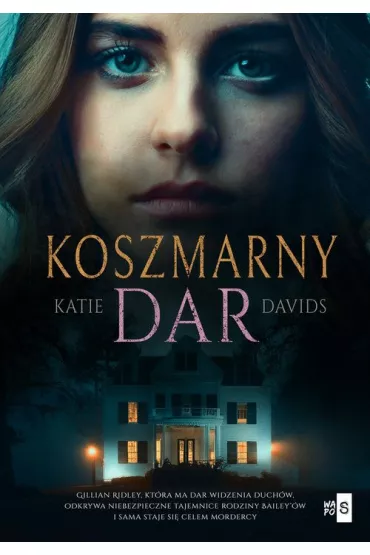 Koszmarny dar - Katie  Davids