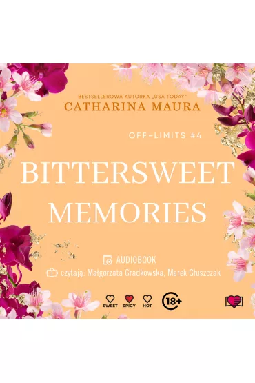 Audiobook Bittersweet Memories. Off-Limits. Tom 4 mp3 - Catharina Maura