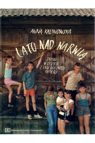 Lato nad Narwi� - Anna Kalinowska