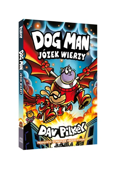 J�zek wierzy. Dogman. Tom 14 - Dav Pilkey