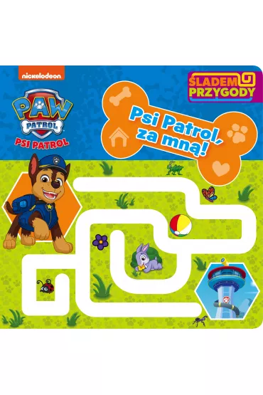 Psi Patrol. ladem Przygody. Psi Patrol, za mn!