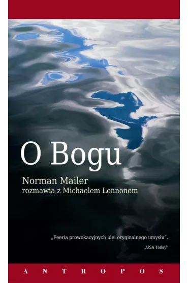 O Bogu - Norman Mailer rozmawia z Michaelem Lennonem - Norman Mailer, Michael Lennon