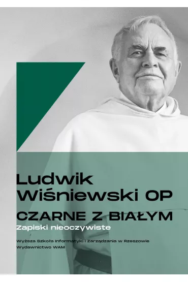 Czarne z bia�ym. Zapiski nieoczywiste - Ludwik Wi�niewski