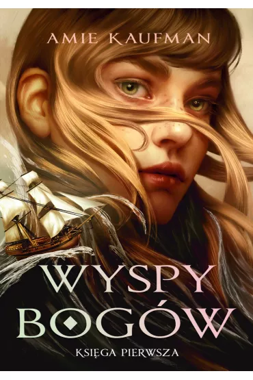 Wyspy Bog�w. Tom 1 - Amie Kaufman