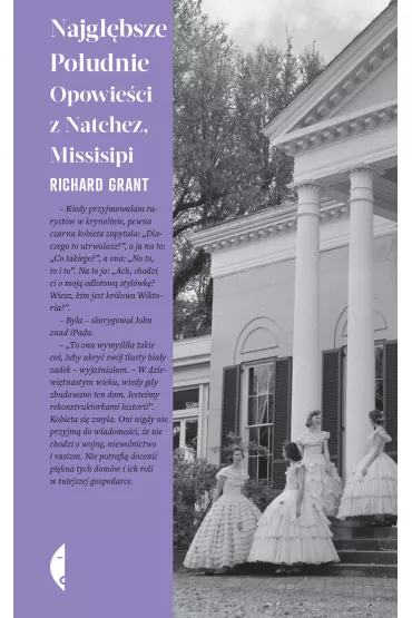 Najgbsze Poudnie. Opowieci z Natchez, Missisipi - Richard Grant