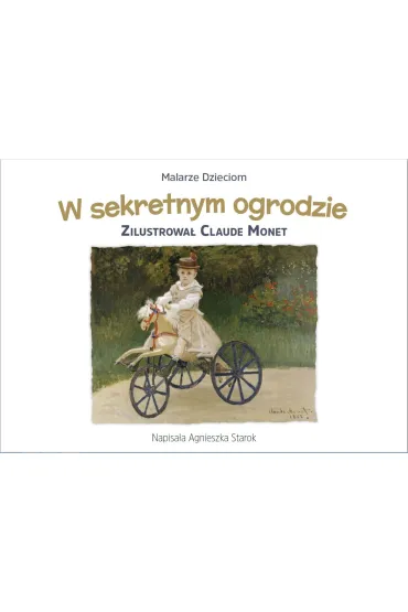 W sekretnym ogrodzie - Agnieszka Starok