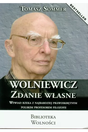 Wolniewicz Zdanie w�asne - Tomasz Sommer