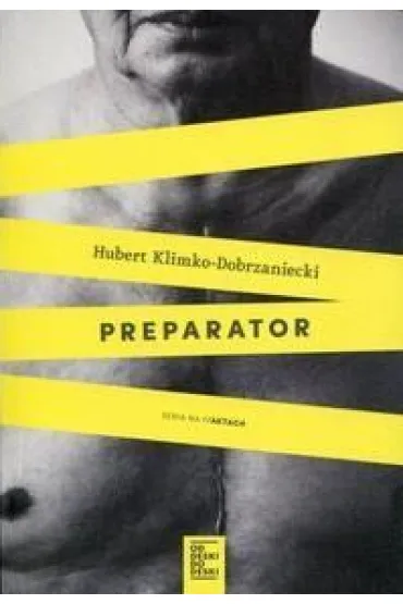 Preparator - Hubert Klimko-Dobrzaniecki
