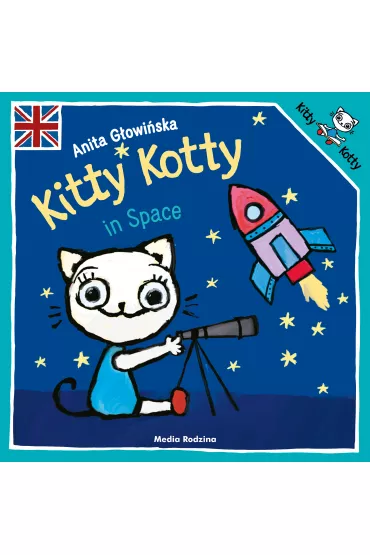 Kitty Kotty in Space - Anita G�owi�ska