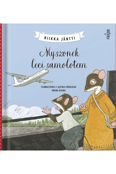 Myszonek leci samolotem - Riikka J�ntti
