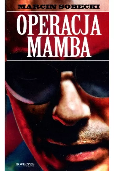 Operacja Mamba - Marcin Sobecki