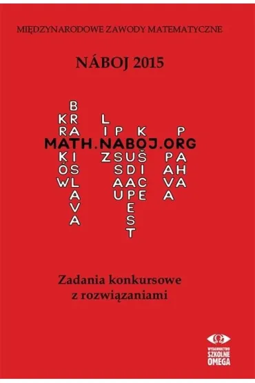 Naboj 2015. Zadania konkursowe z rozwi�zaniami