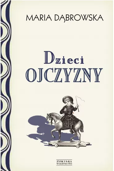 Dzieci ojczyzny opowiadania historyczne dla m�odzie�y - Maria D�browska