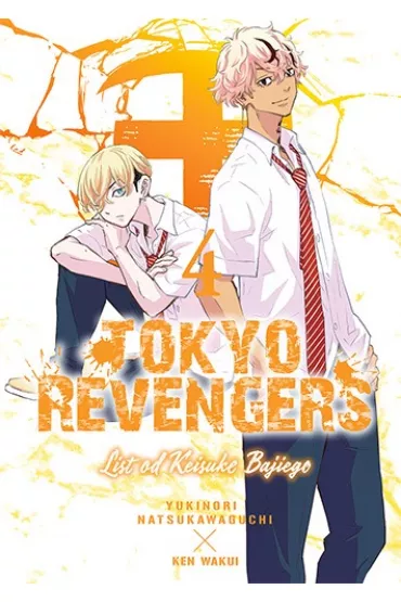 Tokyo Revengers. Listy od Keisuke Bajiego. Tom 4 - Ken  Wakui