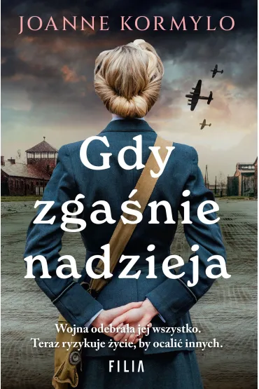 Gdy zga�nie nadzieja - Joanne  Kormylo