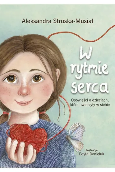 W rytmie serca - Aleksandra  Struska-Musia�