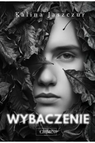 Wybaczenie - Kalina  Jaszczur