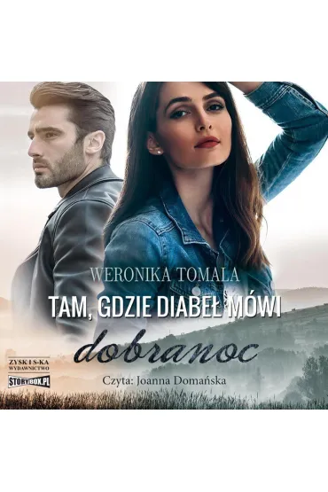 Audiobook Tam, gdzie diabe mwi dobranoc mp3 - Weronika  Tomala