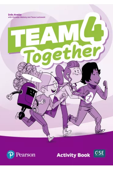 Team Together 4. Activity Book - Tessa Lochowski, Ines Avello, Michelle Mahony
