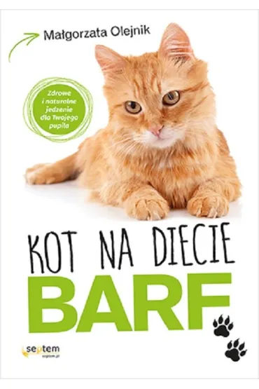 Kot na diecie BARF - Ma�gorzata Olejnik