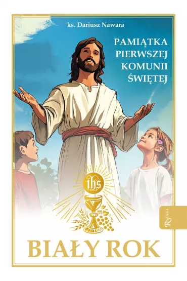 Bia�y Rok, Pami�tka Pierwszej Komunii �wi�tej - Dariusz Nawara
