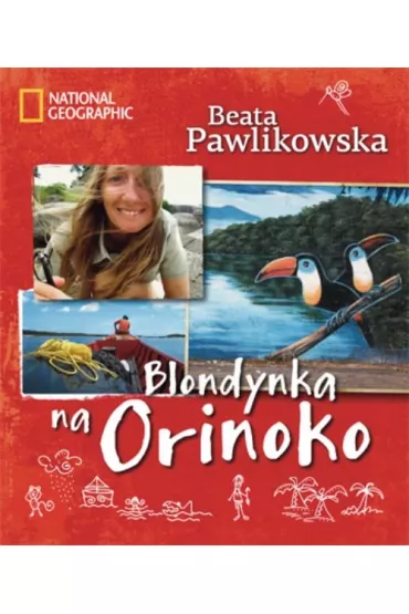 BLONDYNKA NA ORINOKO OT-BURDA * * - Beata Pawlikowska