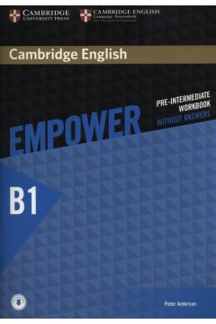 Cambridge English Empower Pre-intermediate B1. Workbook without answers with downloadable Audio