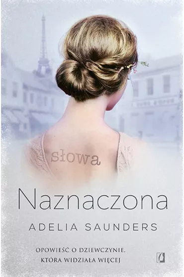 Naznaczona - Adelia Saunders