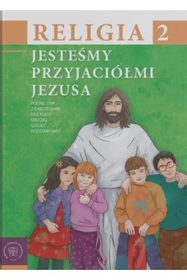 Jeste�my przyjaci�mi Jezusa 2. Podr�cznik