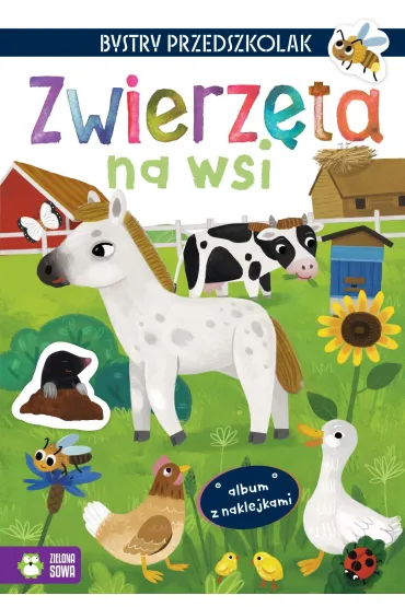 Zwierz�ta na wsi. Album z naklejkami. Bystry przedszkolak - Zuzanna  Osuchowska