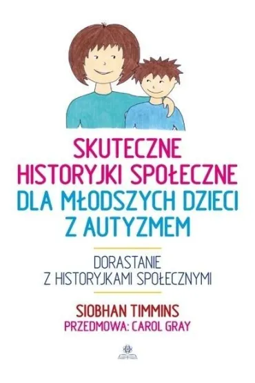 Skuteczne historyjki spo�eczne dla m�odszych... - Siobhan  Timmins