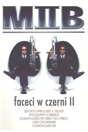 Faceci w czerni 2 - Friesner Esther M. - Esther M. Friesner