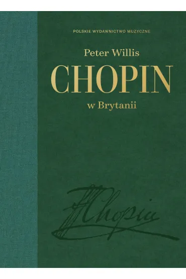Chopin w Brytanii - Peter Willis