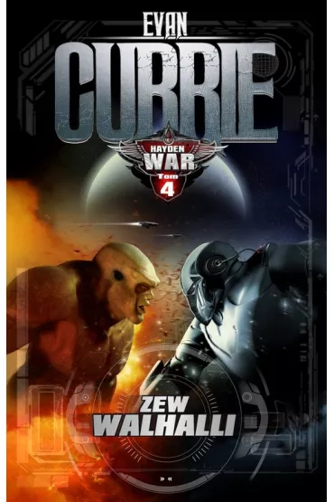 Zew Walhalli. Hayden War. Tom 4 - Evan Currie