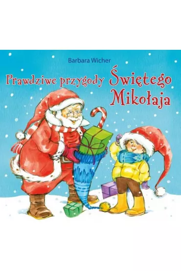 Prawdziwe przygody �wi�tego Miko�aja - Barbara Wicher