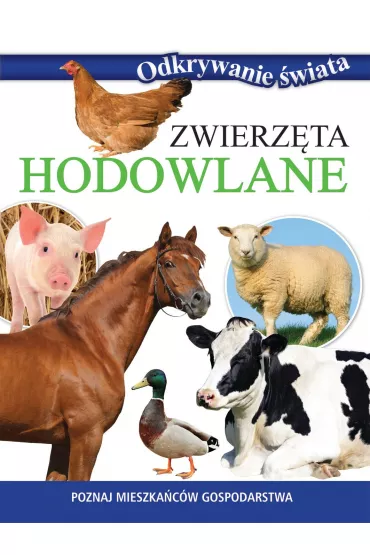 Odkrywanie �wiata. Zwierz�ta hodowlane