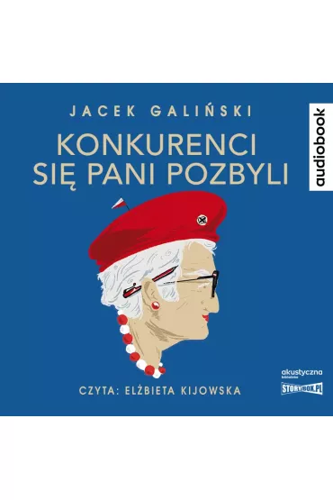 Audiobook Konkurenci si� Pani pozbyli. Zofia Wilko�ska. Tom 4 CD - Jacek Gali�ski
