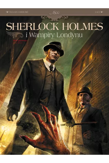 Zew krwi. Sherlock Holmes i Wampiry Londynu. Tom 1 - Sylvain Cordurie, Vladimir Krsti�
