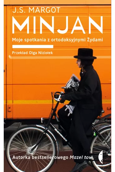 Minjan. Moje spotkania z ortodoksyjnymi �ydami - J S Margot